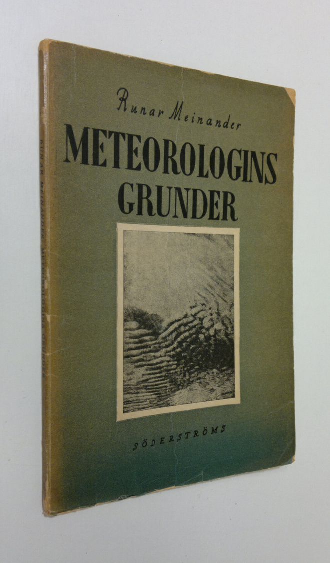 Runar Meinander : Meteorologins grunder