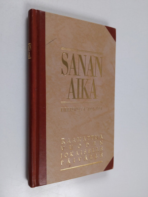 Sanan aika : Raamattua vuoden jokaiselle päivälle : kirkk...