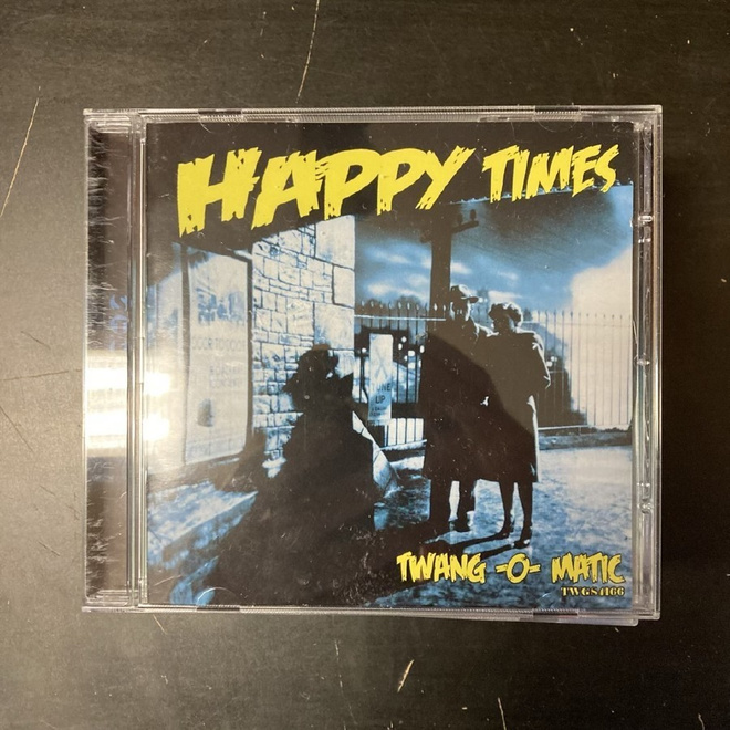 Happy Times - Twang-O-Matic CD