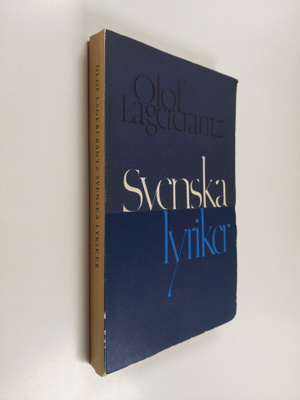 Olof Lagercrantz : Svenska lyriker
