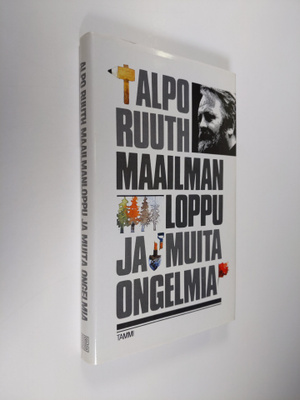 Alpo Ruuth : Maailmanloppu ja muita ongelmia : kolumneja ...