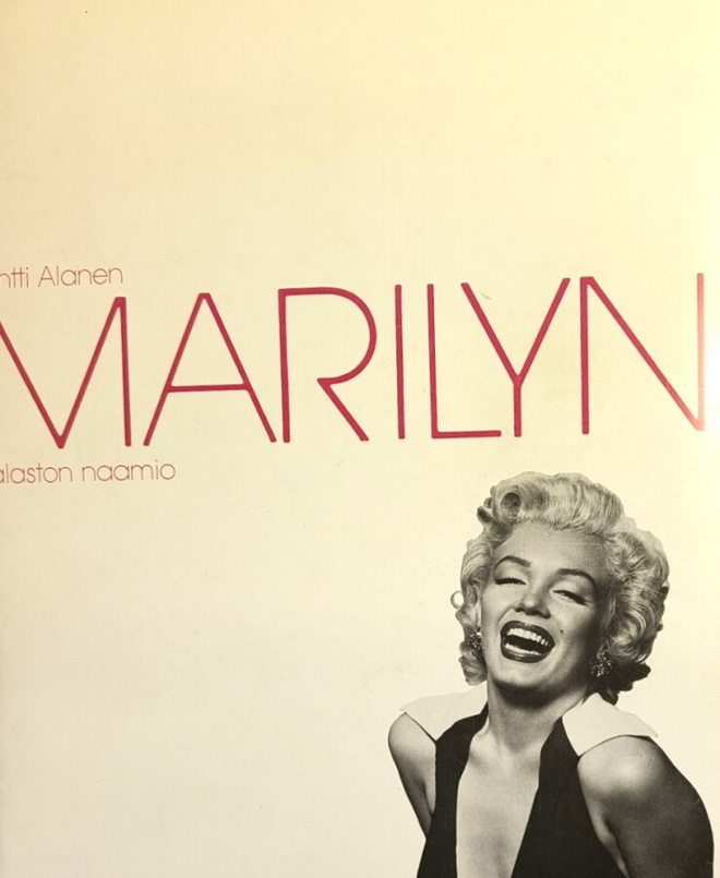 Antti Alanen: Marilyn. Alaston naamio