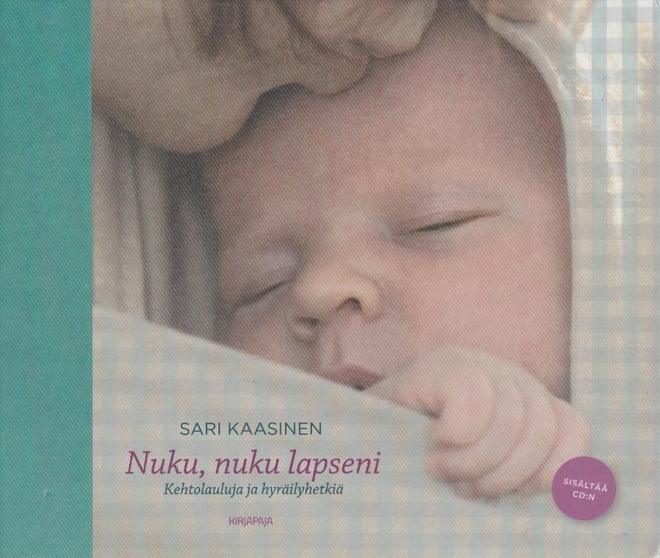 Sari Kaasinen: Nuku, nuku lapseni