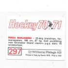1970-71 Williams #297 Pekka Marjamäki Suomi, Tappara - pikkukuva 2