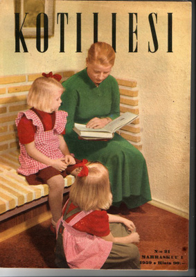 Kotiliesi n:o 21 1959 Näin eletään Lapissa. Nostalgiaa maino