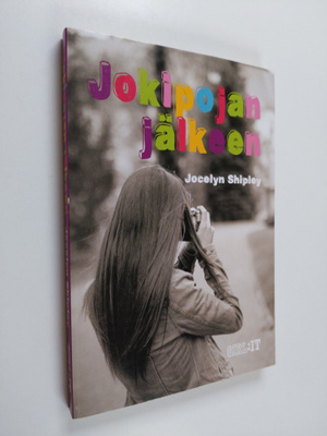 Jocelyn Shipley : Jokipojan jälkeen