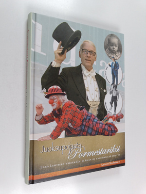 Eero Lehtinen : Juoksupojasta pormestariksi : Eero Lehtis...