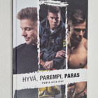 Vertti Harjuniemi : Hyvä, parempi, paras : päätä mitä olet - pikkukuva 1