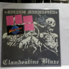 SATANIC WARMASTER - CLANDESTINE BLAZE + NIMMARI UUSI FIN2004 - pikkukuva 1