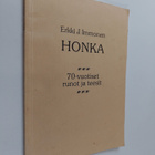 Erkki J. Immonen : Honka : 70-vuotiset runot ja teesit (s... - pikkukuva 1
