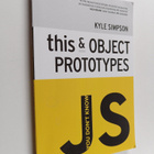Kyle Simpson : You Don't Know JS : This and Object Protot... - pikkukuva 1