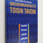 Antti-Veikko Perheentupa : Oikeudenmukaisuutta toisin tav... - pikkukuva 1