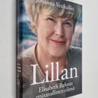 Johanna Vesikallio : Lillan : Elisabeth Rehnin epätavalli... - pikkukuva 1