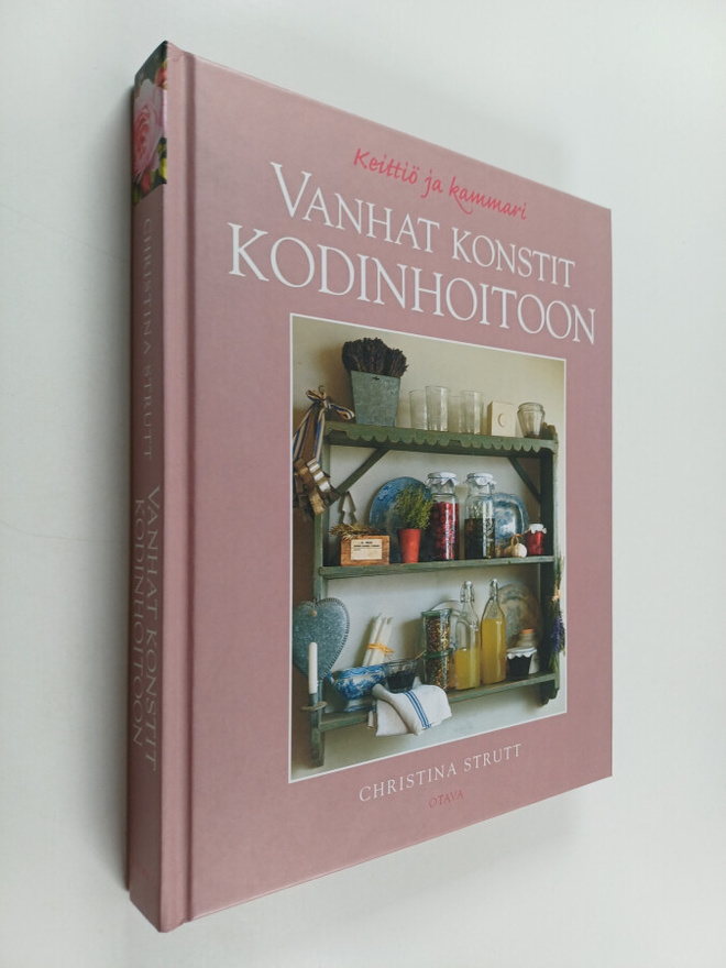 Christina Strutt : Vanhat konstit kodinhoitoon : keittiö ...