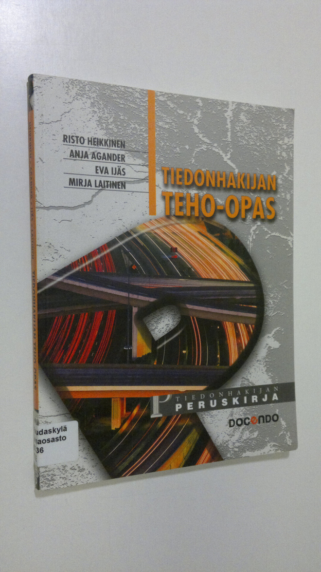Tiedonhakijan teho-opas : tiedonhakijan peruskirja