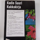 Hilkka ym. (toim.) Green : Kodin suuri kukkakirja (kotelo... - pikkukuva 3