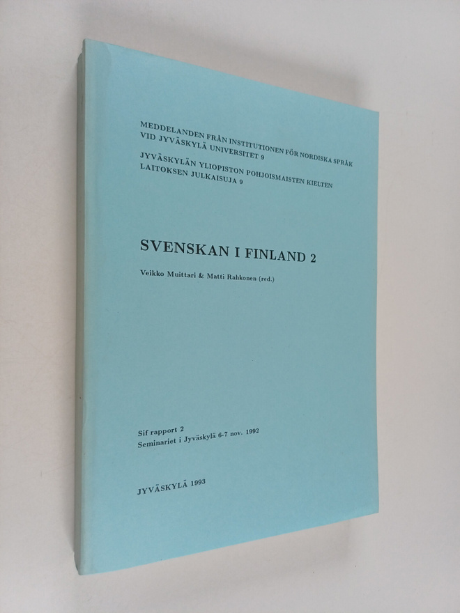Svenskan i Finland 2 : Seminariet i Jyväskylä 6-7 nov. 1992
