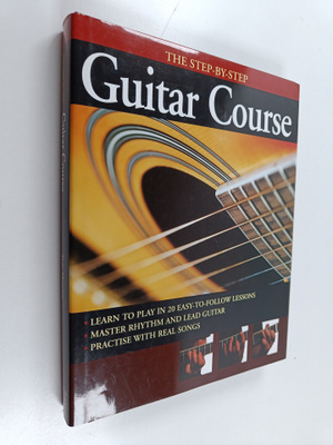 Tom Fleming : The step by step guitar course - learn to p...