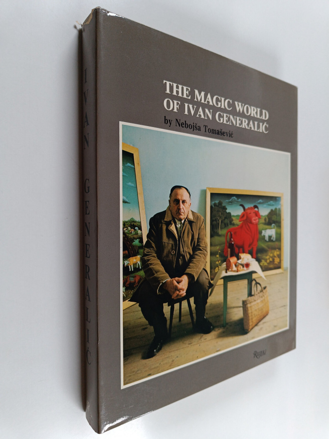 Ivan Generalic : The magic world of Ivan Generalic