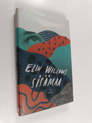 Elin Willows : Sisämaa