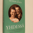Riitta Uosukainen : Yhdessä : intohimosuhteesta hoivasuht... - pikkukuva 1