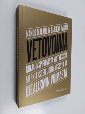 Nando Malmelin : Vetovoima : kirja inspiroivista yrityksi...