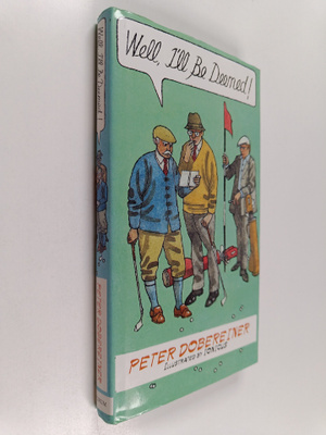 Peter Dobereiner : I'll Be Deemed!