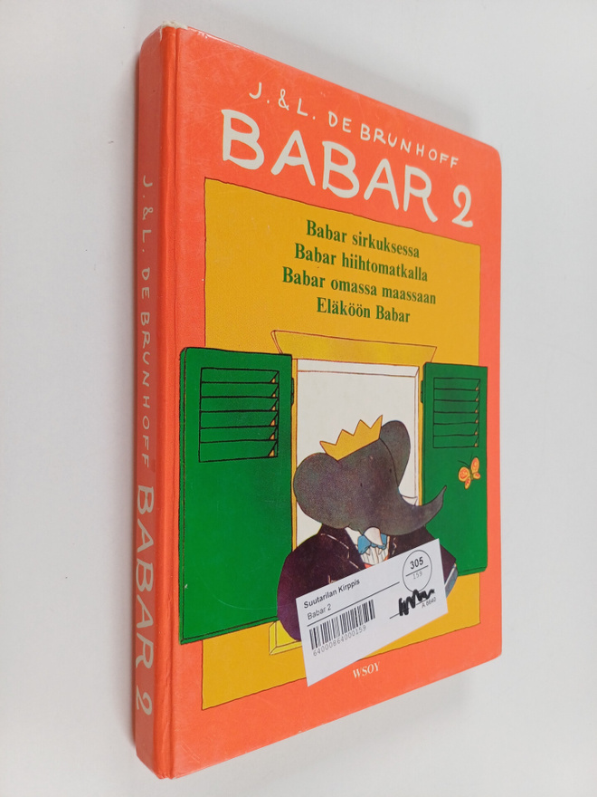 Jean de Brunhoff : Babar 2 : Babar sirkuksessa ; Babar hi...