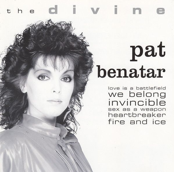 PAT BENATAR - THE DIVINE