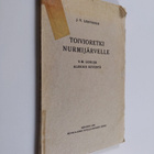 J. V. Lehtonen : Toivioretki Nurmijarvelle y.m. lukuja Al... - pikkukuva 1