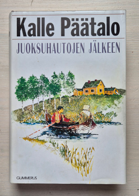 Kalle Päätalo: Juoksuhautojen jälkeen (1.p / 1997)