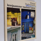 Elmar Badermann : Korjaamme vanhan talon - pikkukuva 1