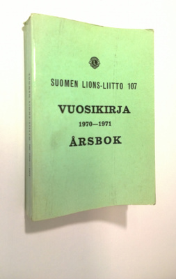 Suomen Lions-liitto 107 : Vuosikirja 1970-1971 Årsbok