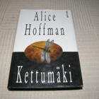 Alice Hoffman Kettumäki -sid - pikkukuva 1