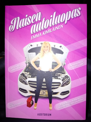 Emma Kimiläinen : Naisen autoiluopas ( SIS POSTIKULU
