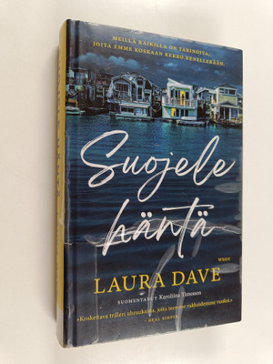 Laura Dave : Suojele häntä
