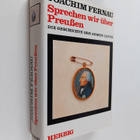 Joachim Fernau : Sprechen wir uber Preussen : die Geschic... - pikkukuva 1