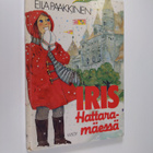 Eila Paakkinen : Iris hattaramäessä - pikkukuva 1