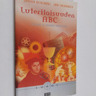 Jaakko Heinimäki : Luterilaisuuden ABC : synkkä ja harmaa... - pikkukuva 1