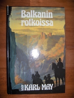 Karl May: Balkanin rotkoissa