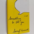 Hanif Kureishi : Something to Tell You : A Novel - pikkukuva 1