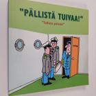 Pällistä tuivaa! : tullista päivää! - pikkukuva 1
