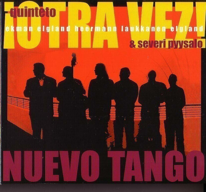 cd, Quinteto Otra Vez & Severi Pyysalo: Nuevo Tango [jazz]