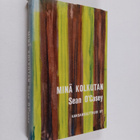 Sean O'Casey : Minä kolkutan - pikkukuva 1