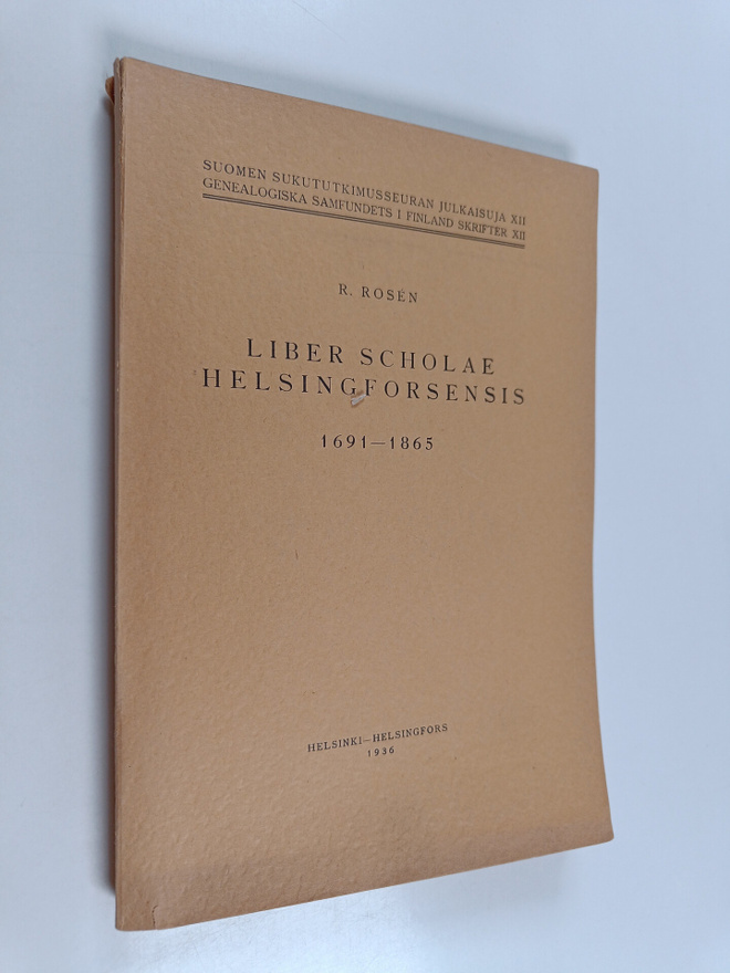 R. Rosen : Liber Scholae Helsingforsensis 1691-1865