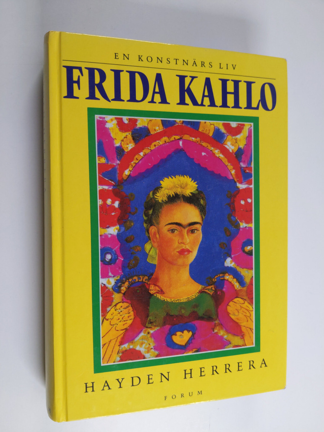 Hayden Herrera : Frida Kahlo : en konstnärs liv