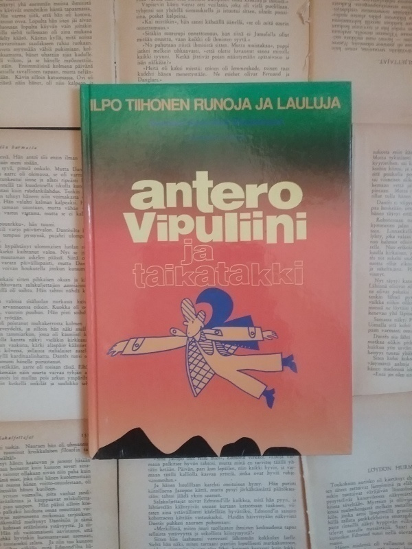 Ilpo Tiihonen - Antero Vipuliini ja taikatakki (sid.)