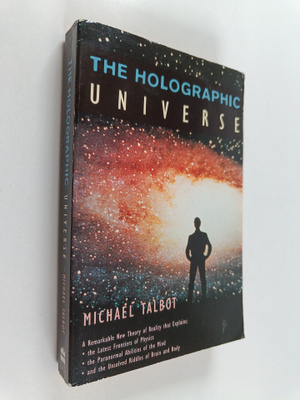 Michael Talbot : The holographic universe