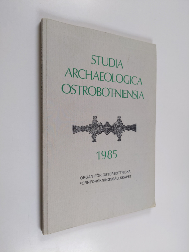 Studia archaeologica ostrobotniensia 1985 : organ för öst...