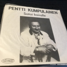 Pentti Kumpulainen Satoi koiralle 1993 single ps - pikkukuva 1